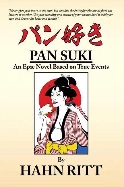 Pan Suki: An Epic Novel Based on True Events - Paperback