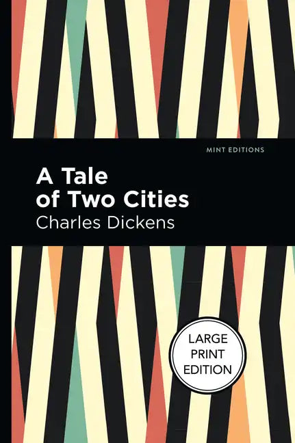 A Tale of Two Cities: Large Print Edition - Paperback