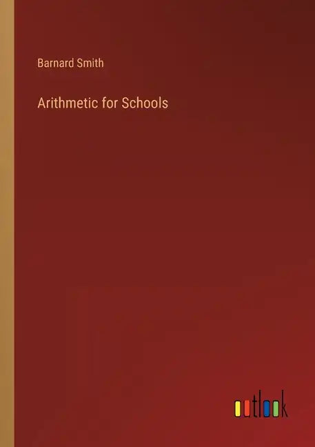 Arithmetic for Schools - Paperback