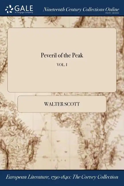 Peveril of the Peak; VOL. I - Paperback
