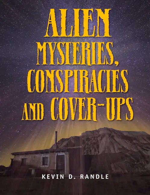 Alien Mysteries, Conspiracies and Cover-Ups - Paperback