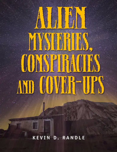 Alien Mysteries, Conspiracies and Cover-Ups - Paperback