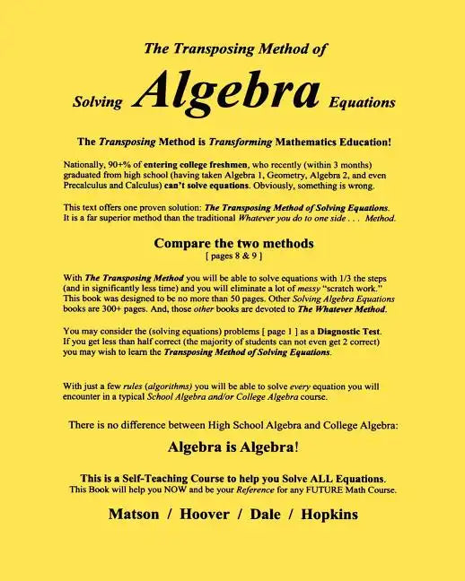 The Transposing Method of Solving ALGEBRA Equations: The Transposing Method is Transforming Mathematics Education - Paperback