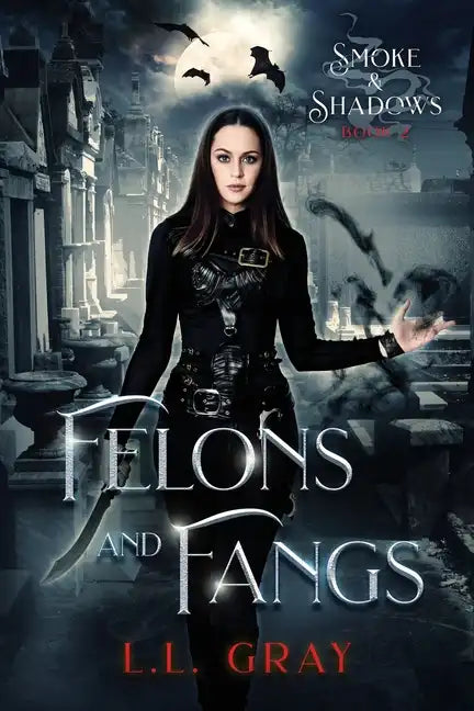 Felons and Fangs - Paperback