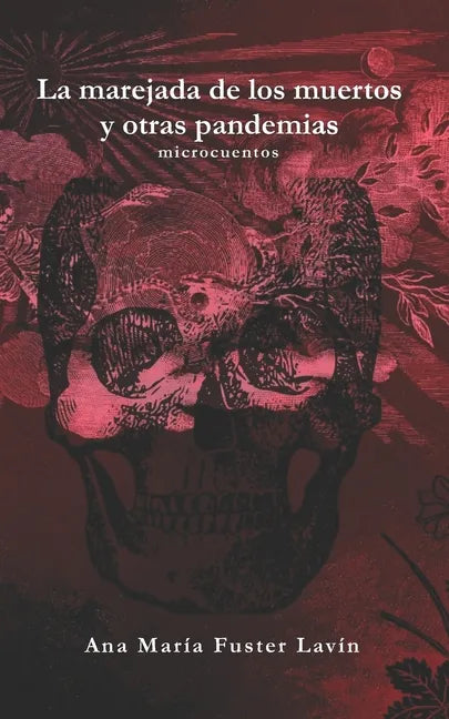 La marejada de los muertos y otras pandemias - Paperback