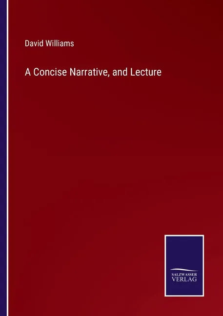 A Concise Narrative, and Lecture - Paperback