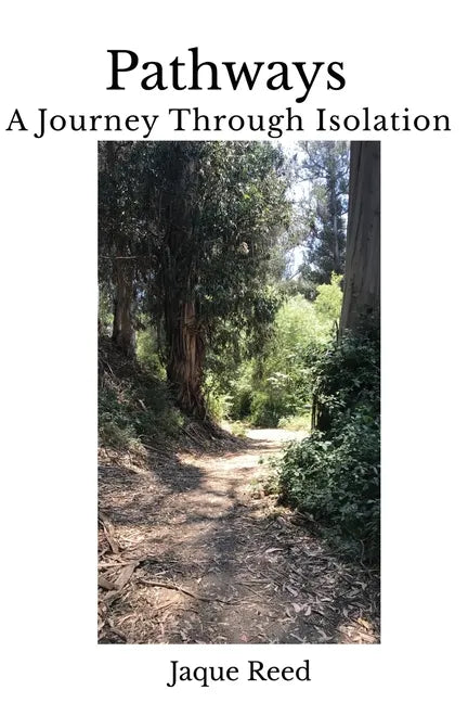 Pathways-A Journey Through Isolation - Paperback