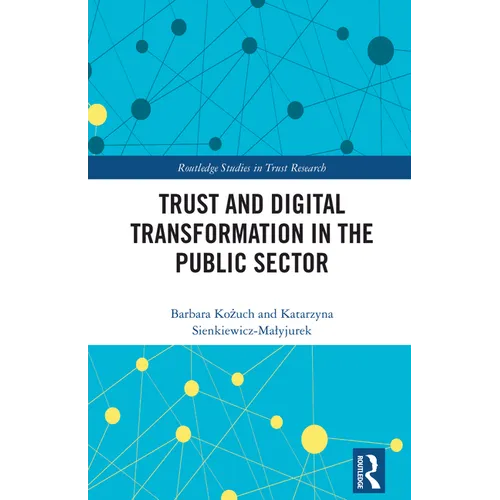 Trust and Digital Transformation in the Public Sector - Hardcover