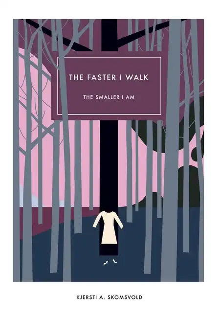The Faster I Walk, the Smaller I Am - Paperback