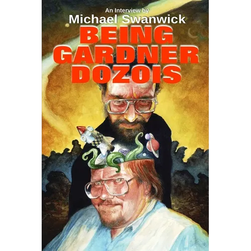 Being Gardner Dozois - Paperback