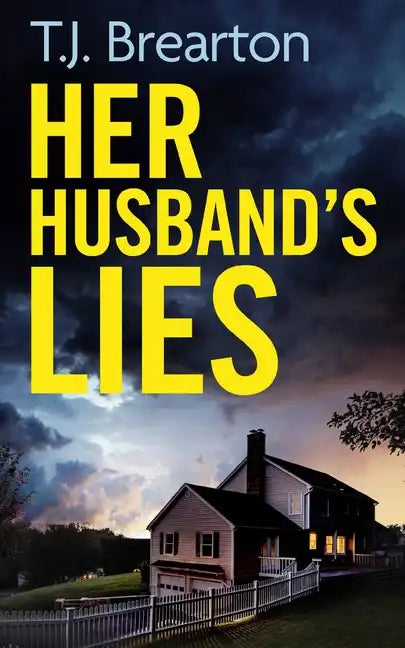 HER HUSBAND'S LIES an unputdownable psychological thriller with a breathtaking twist - Paperback