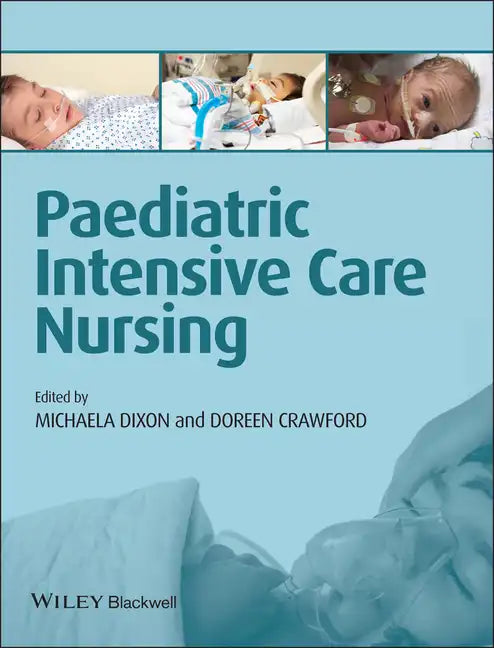 Paediatric Intensive Care Nursing - Paperback