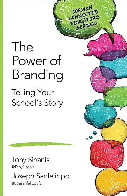 The Power of Branding: Telling Your School′s Story - Paperback