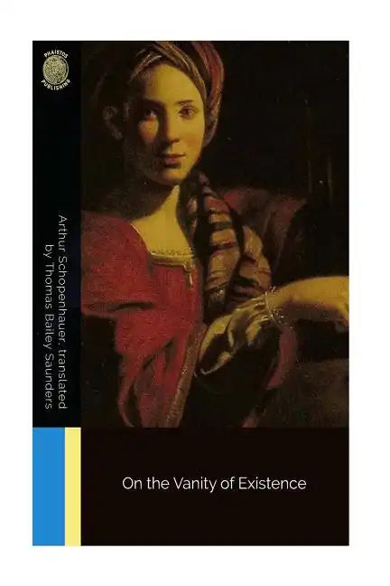 On the Vanity of Existence - Paperback
