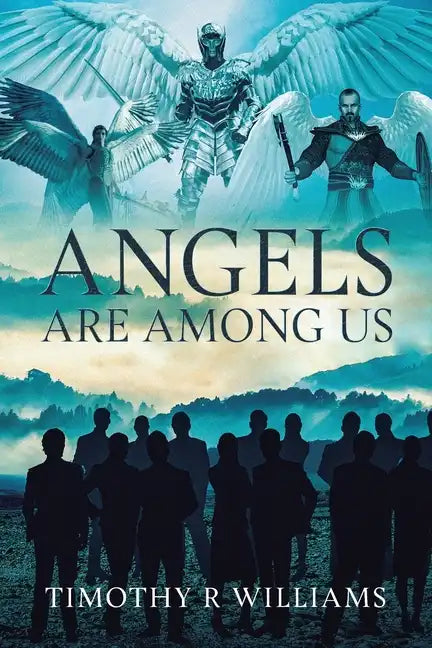 Angels Are Among Us - Paperback