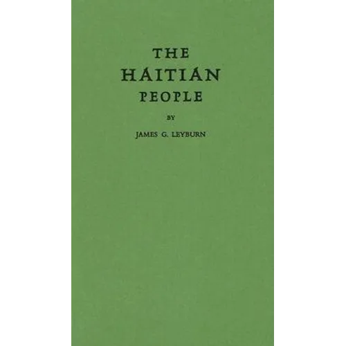 The Haitian People - Hardcover