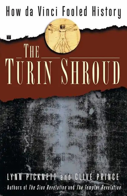 The Turin Shroud: How Da Vinci Fooled History - Paperback