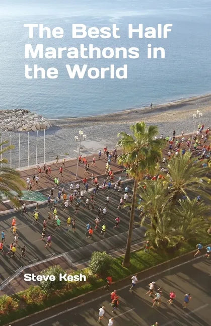 The Best Half Marathons in the World - Paperback