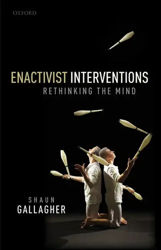 Enactivist Interventions: Rethinking the Mind - Paperback
