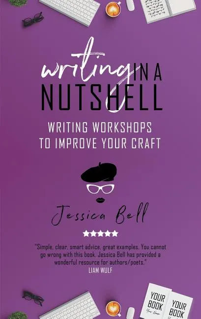 Writing in a Nutshell: Writing Workshops to Improve Your Craft - Paperback