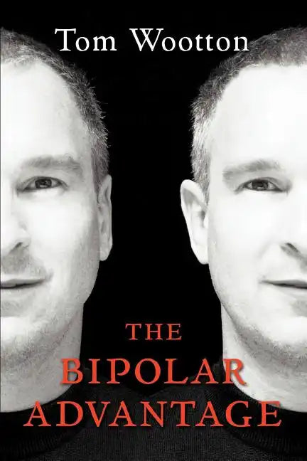 The Bipolar Advantage - Paperback