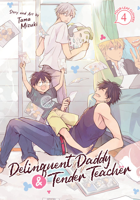 Delinquent Daddy and Tender Teacher Vol. 4: Four-Leaf Clovers - Paperback