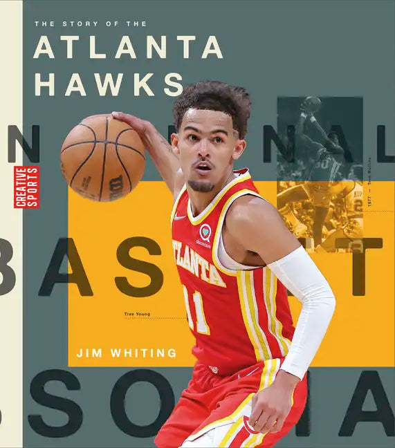 The Story of the Atlanta Hawks - Paperback