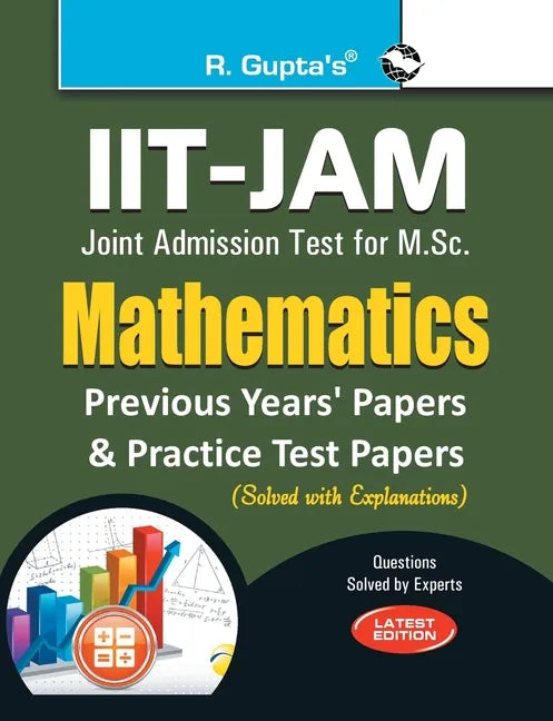 IIT-JAM M.Sc. Mathematics Practice Test & Previous Years' Papers (Solved) - Paperback