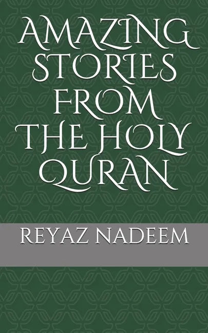 Amazing Stories from the Holy Quran - Paperback