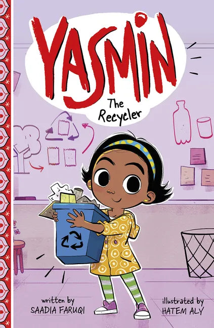 Yasmin the Recycler - Hardcover