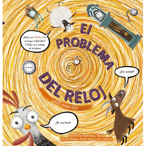 El Problema del Reloj: ¿Qué Hora Es? - Hardcover