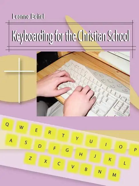 Keyboarding for the Christian School - Paperback
