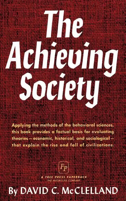 The Achieving Society - Paperback