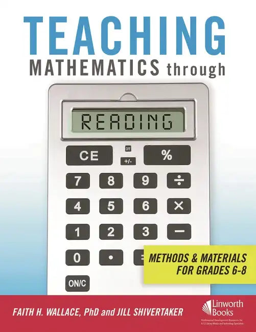 Teaching Mathematics through Reading: Methods and Materials for Grades 6-8 - Hardcover