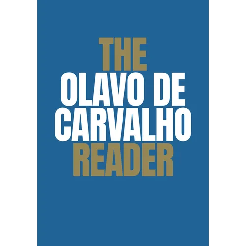 The Olavo de Carvalho Reader - Hardcover