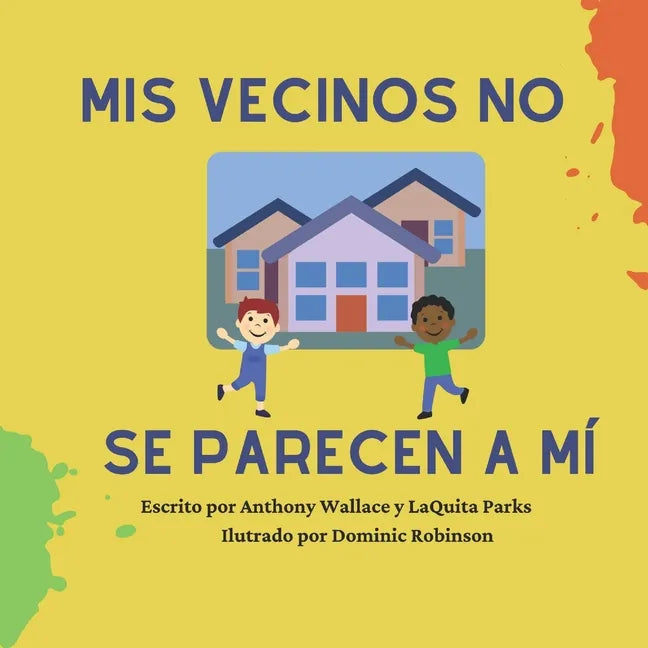 Mis vecinos no se parecen a mí - Paperback
