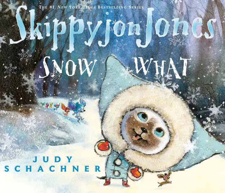 Skippyjon Jones Snow What - Hardcover