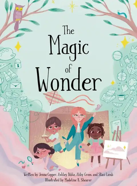 The Magic of Wonder - Hardcover