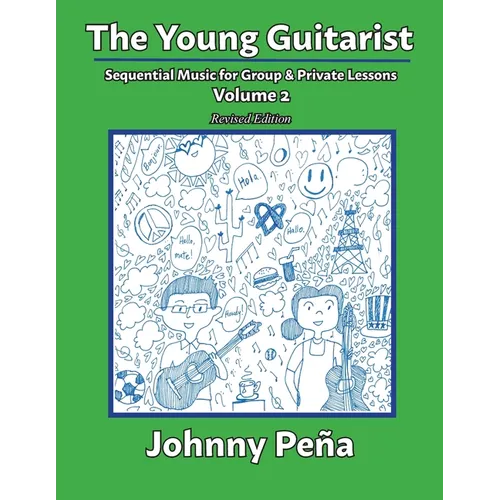 The Young Guitarist, Volume 2: Sequential Music for Group & Private Lessons - Paperback