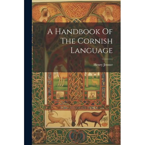 A Handbook Of The Cornish Language - Paperback