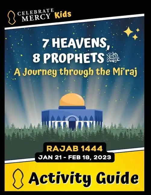 7 Heavens, 8 Prophets: A Journey through the Mi'raj - Paperback