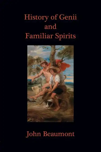 History of Genii and Familiar Spirits - Paperback