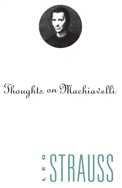 Thoughts on Machiavelli - Paperback