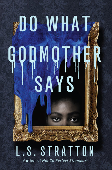 Do What Godmother Says - Paperback