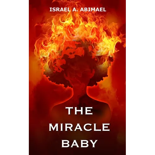 The Miracle Baby - Paperback