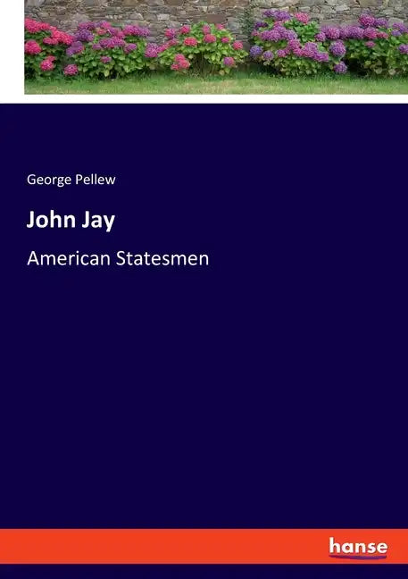 John Jay: American Statesmen - Paperback