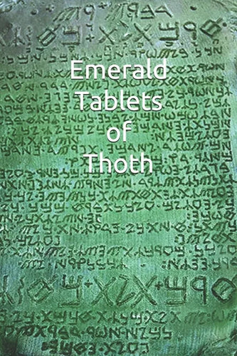 Emerald Tablets of Thoth: Take control of your life write your Future Scroll - Paperback