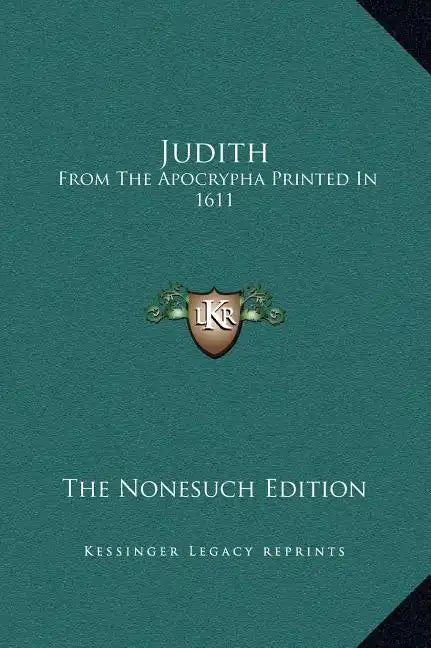 Judith: From the Apocrypha Printed in 1611 - Hardcover