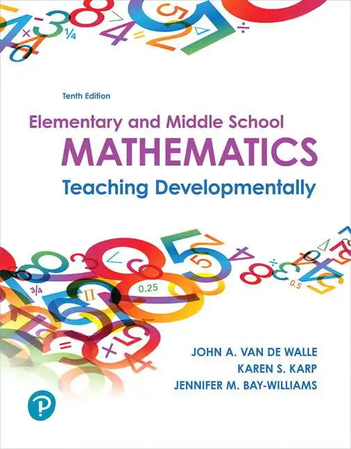 Elementary and Middle School Mathematics: Teaching Developmentally - Paperback