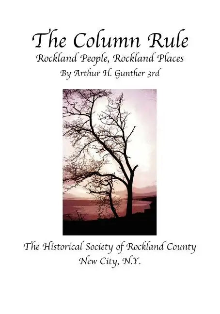 The Column Rule Rockland People, Rockland Places - Paperback